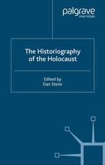 The historiography of the Holocaust