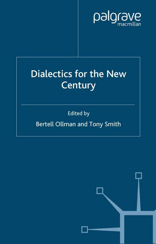 Dialectics for the New Century