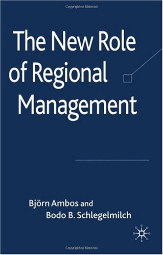 The New Role of Regional Management