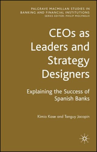 CEOs as Leaders and Strategy Designers