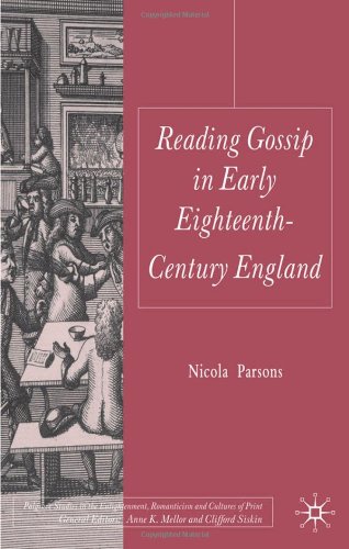 Reading Gossip in Early Eighteenth-Century England