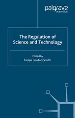 The Regulation of Science and Technology