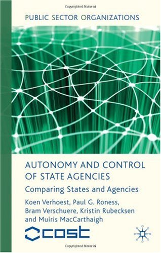 Autonomy and Control of State Agencies