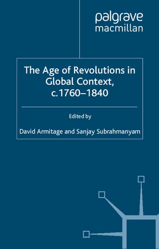 The Age of Revolutions in Global Context, c. 1760-1840