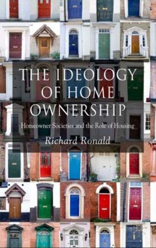 The ideology of home ownership : homeowner societies and the role of housing