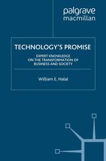 Technology's promise : expert knowledge on the transformation of business and society