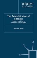 The Administration of Sickness