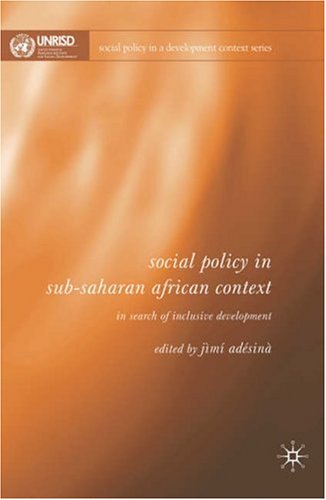 Social Policy in Sub-Saharan African Context In Search of Inclusive Development