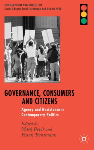 Governance, Consumers and Citizens : Agency and Resistance in Contemporary Politics.