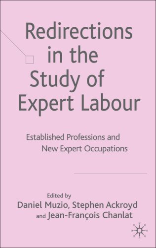 Redirections in the study of expert labour : established professions and new expert occupations