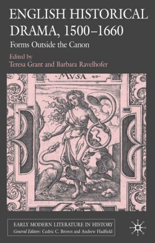 English Historical Drama, 1500-1660 : Forms Outside the Canon