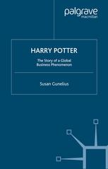 Harry Potter : the story of a global business phenomenon