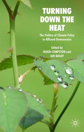 Turning down the heat : the politics of climate policy in affluent democracies