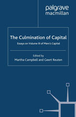 The Culmination of Capital : Essays on Volume III of Marx's Capital