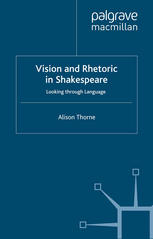 Vision and rhetoric in Shakespeare : looking through language