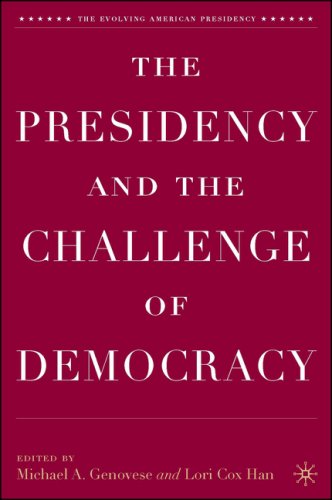 The Presidency and the Challenge of Democracy