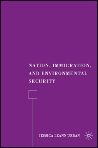 Nation, Immigration, and Environmental Security