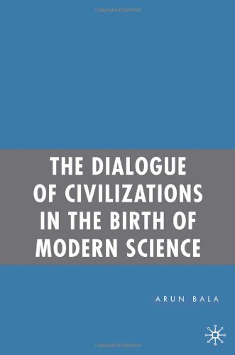 The dialogue of civilizations in the birth of modern science