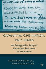 Catalunya, One Nation, Two States : an Ethnographical Study of Nonviolent Resistence to Assimilation.