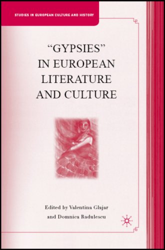 &quot;Gypsies&quot; in European Literature and Culture