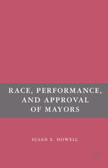 Race, performance, and approval of Mayors