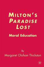 Milton's Paradise lost : moral education