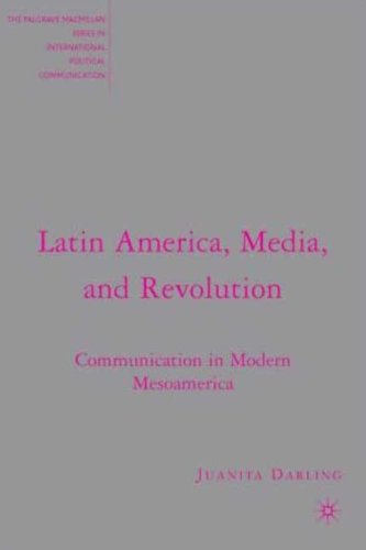 Latin America, Media, and Revolution