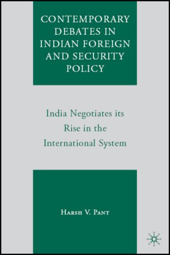 Contemporary Debates in Indian Foreign and Security Policy