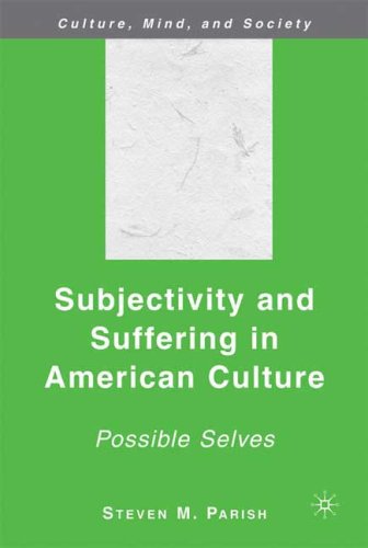 Subjectivity and Suffering in American Culture