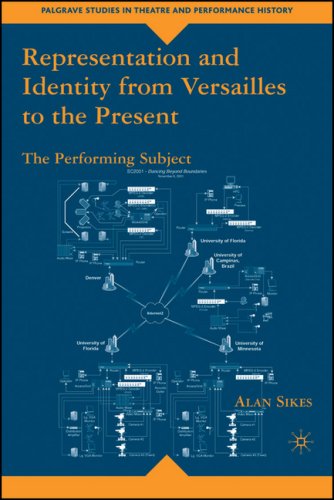 Representation and identity from Versailles to the present : the performing subject