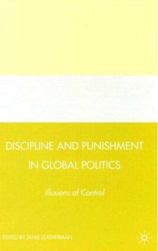 Discipline and Punishment in Global Politics