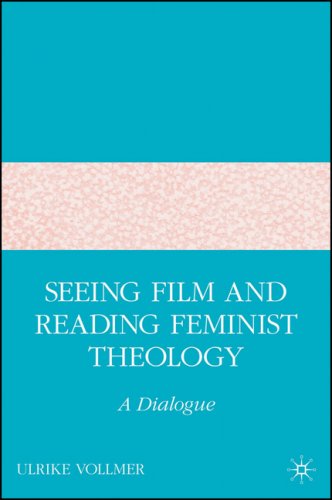 Seeing film and reading feminist theology ;A dialogue