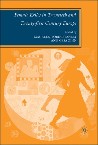 Female exiles in twentieth and twenty-first century Europe