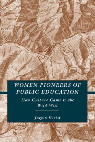 Women Pioneers of Public Education