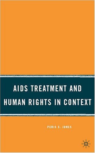 AIDS Treatment and Human Rights in Context