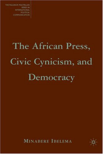 The African press, civic cynicism, and democracy