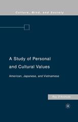 A study of personal and cultural values : American, Japanese, and Vietnamese