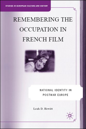 Remembering the occupation in French film : national identity in postwar Europe