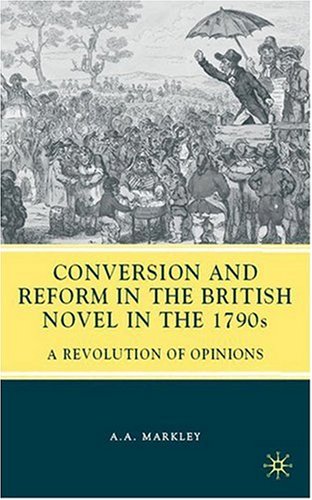 Conversion and Reform in the British Novel in the 1790s