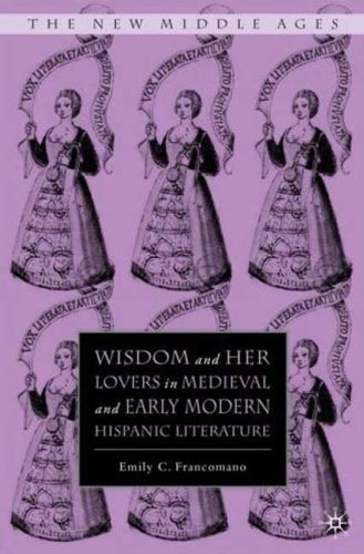 Wisdom and her lovers in medieval and early modern Hispanic literature