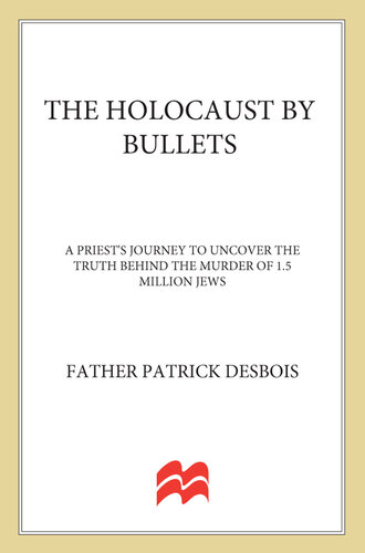 Holocaust by Bullets