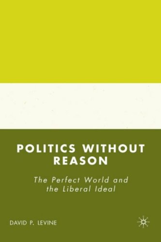 Politics Without Reason