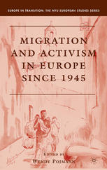 Migration and activism in Europe since 1945