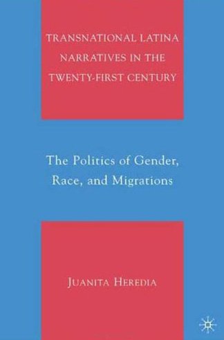 Transnational Latina Narratives in the Twenty-first Century