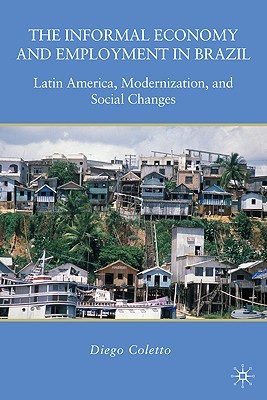 The Informal Economy and Employment in Brazil