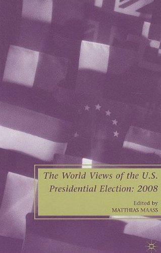 The World Views of the U.S. Presidential Election