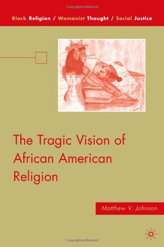 The Tragic Vision of African American Religion