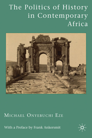 The Politics of History in Contemporary Africa