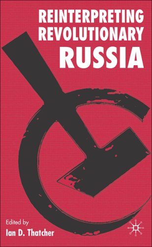 Reinterpreting Revolutionary Russia