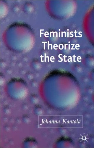 Feminists Theorize the State